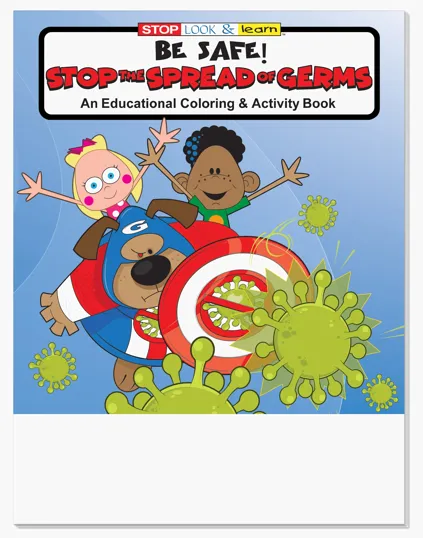 Be Safe: Stop the Spread of Germs Coloring Book