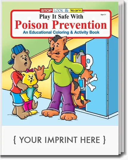 Play It Safe With Poison Prevention Coloring & Activity Book