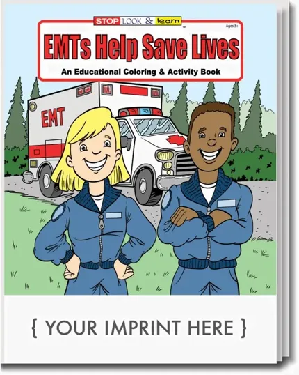 EMTs Help Save Lives Coloring & Activity Book