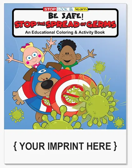 Be Safe: Stop the Spread of Germs Coloring & Activity Book