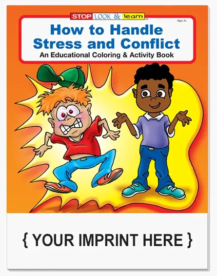 How to Handle Stress and Conflict Coloring & Activity Book